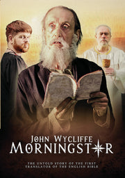 John Wycliffe: Morningstar - 