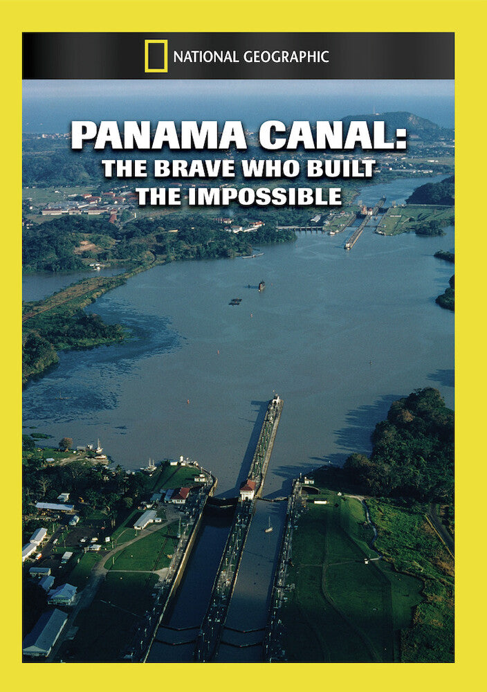 panama canal: the brave who built the impossible - DVD
