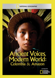 ancient voices, modern world: colombia & amazon - DVD