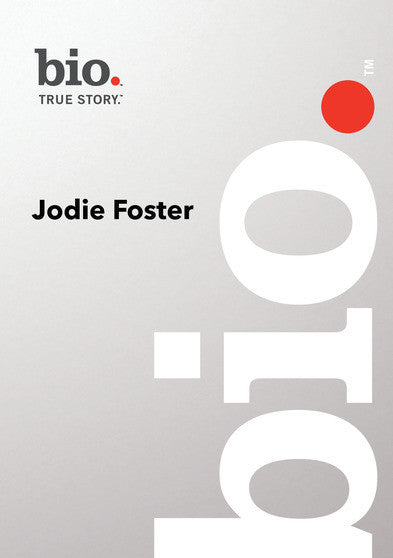 Bio -- Jodie Foster - 