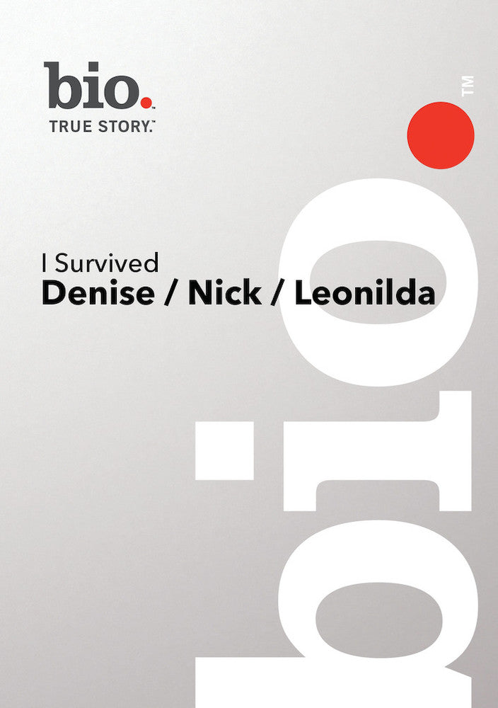 Biography - I Survived Denise Nick Leonilda - 