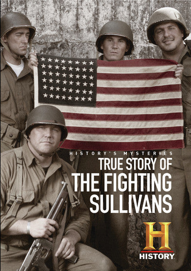 History's Mysteries: The True Story of the Fighting Sullivans - 
