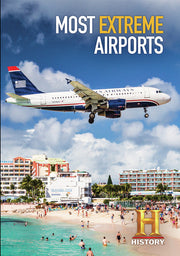 Most Extreme Airports - 