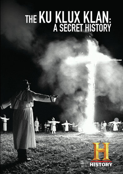Ku Klux Klan: A Secret History - 