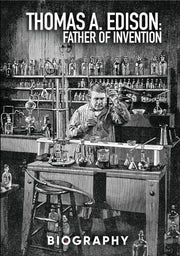Thomas Edison: Biography - 
