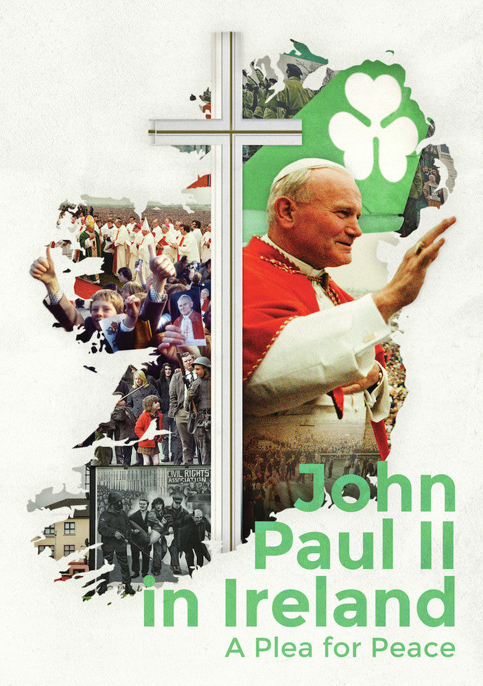 John Paul II in Ireland: A Plea for Peace - 