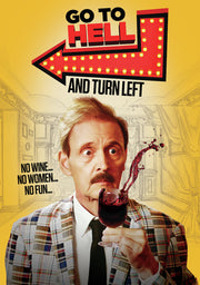 Go to Hell and Turn Left - 