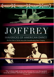 Joffrey: Mavericks of Dance - 