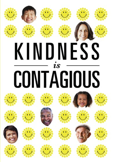 Kindness is Contagious - 
