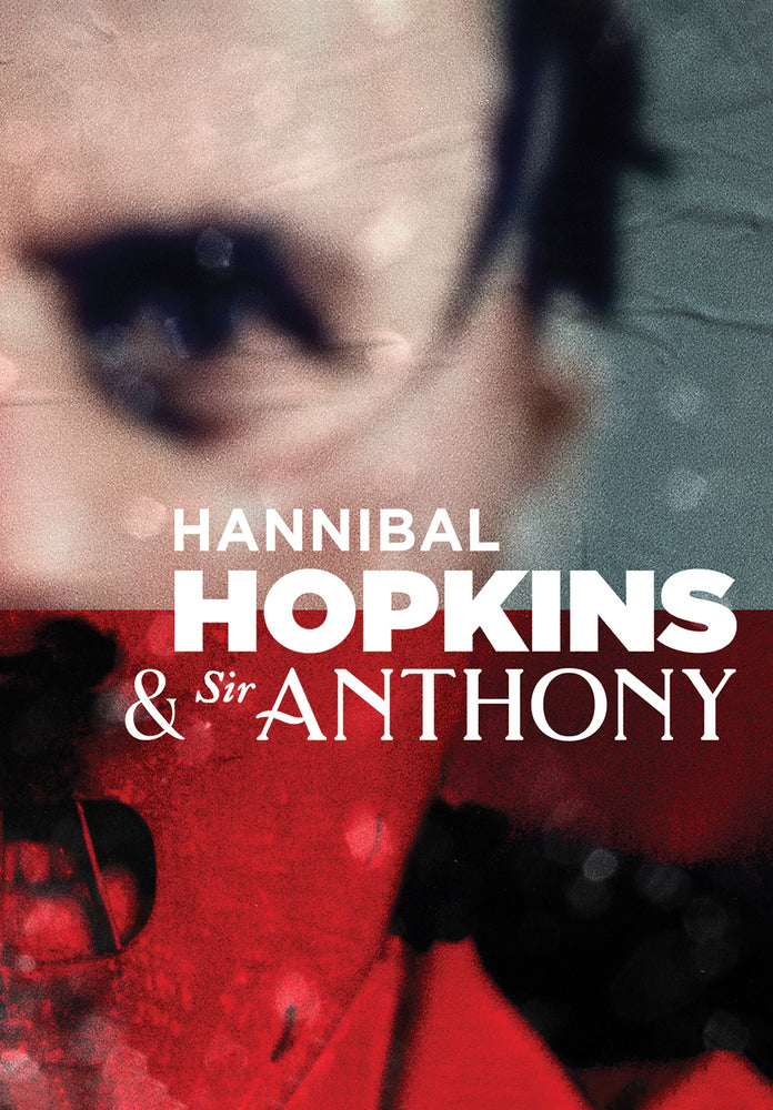 Hannibal Hopkins & Sir Anthony - 