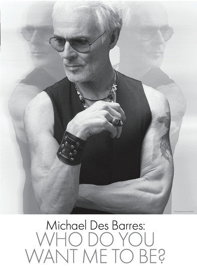 Michael Des Barres: Who Do You Want Me To Be - 