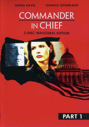 Commander In Chief: The Inaugural Edition - Part 1 - 