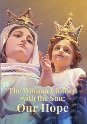 The Woman Clothed with the Sun (Our Hope) - 