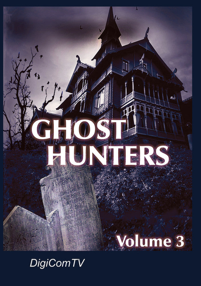 Ghost Hunters Vol 3. - 