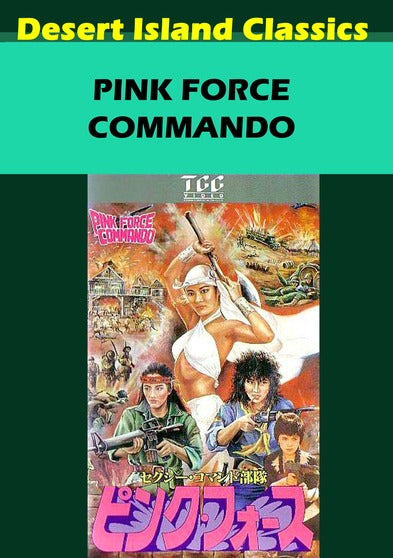 Pink Force Commando - 