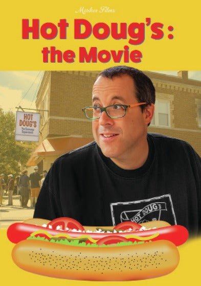 Hot Doug the Movie - 