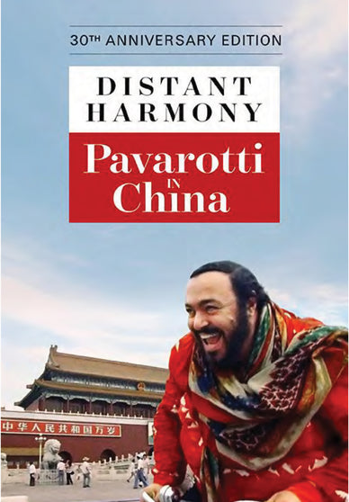 Distant Harmony: Pavarotti in China - 