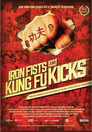 Iron Fists and Kung Fu Kicks - 