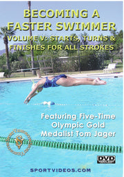 Becoming a Faster Swimmer: Starts, Turns, Finishes - 