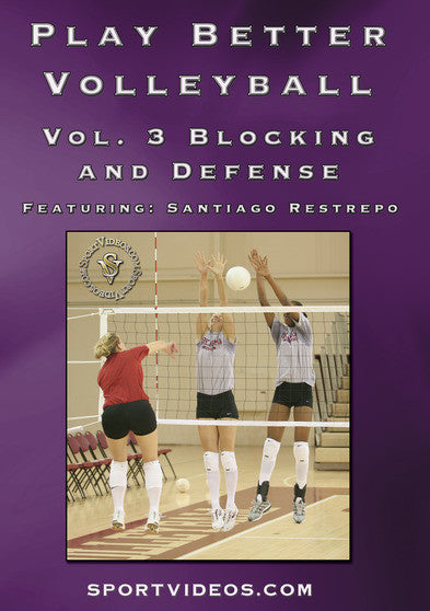 Play Better Volleyball Blocking and Defense - 