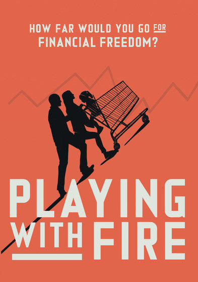 Playing with FIRE: The Documentary - 