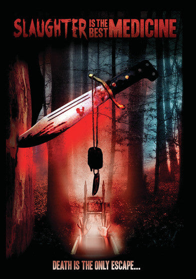 Slaughter is the Best Medicine - 