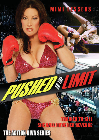 Action Diva Series - Pushed to the Limit - 