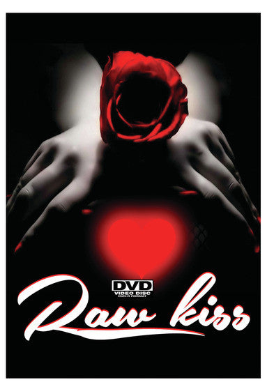 Raw Kiss - 