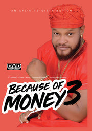 Because of Money 3 - 