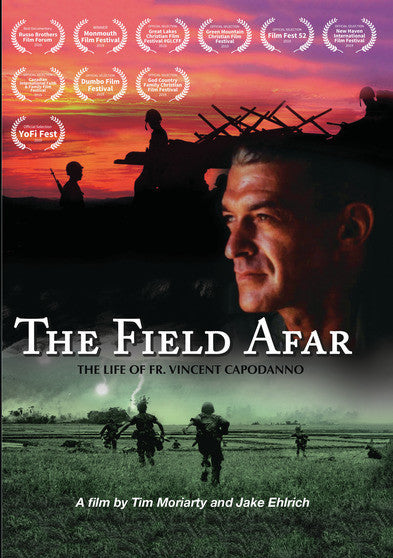 The Field Afar: The Life of Fr. Vincent Capodanno - 