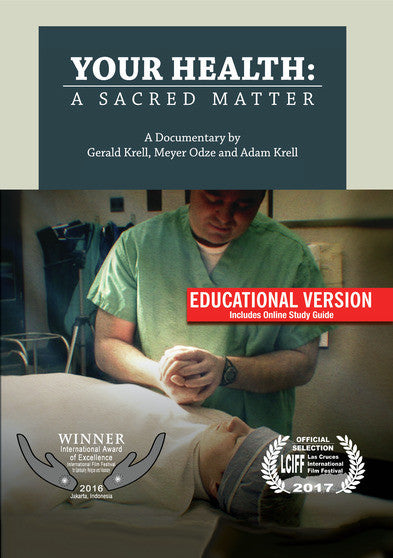 Your Health A Sacred Matter - Educational Version - 