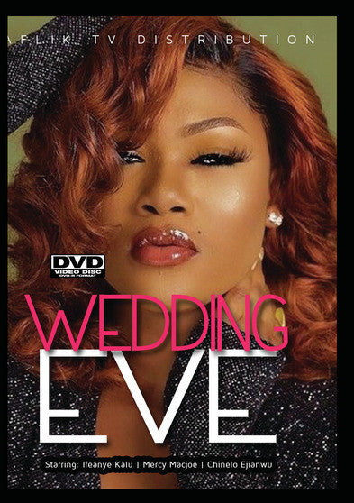 Wedding Eve - 