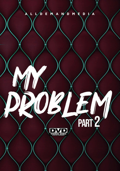 My Problem 2 - 