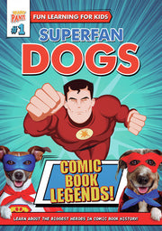 Superfan Dogs: Comic Book Legends - 