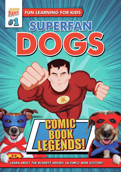 Superfan Dogs: Comic Book Legends - 