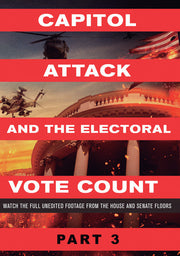 Capitol Attack and the Electoral Vote Count Part 3 - 