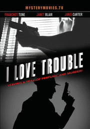 I Love Trouble - 
