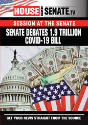 Senate Debates 1.9 Trillion Covid-19 Bill - 