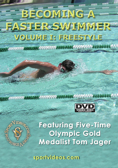 Becoming A Fast Swimmer Vol 1: Freestyle - 