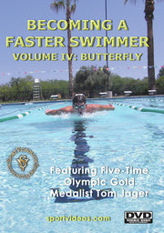 Becoming A Fast Swimmer Vol 4: Butterfly - 