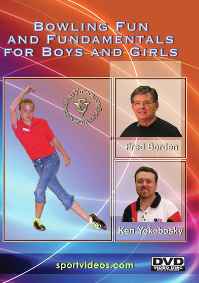 Bowling Fun and Fundamentals for Boys and Girls - 