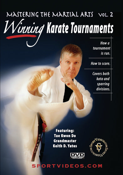 Mastering Martial Arts Vol 2: Winning Karate Tournaments - 