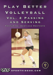Play Better Volleyball Vol 2: Passing and Serving - 