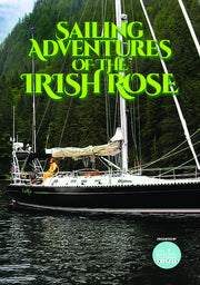 Sailing Adventures of Irish Rose - 