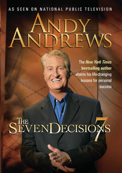 Andy Andrews: The Seven Decisions - 
