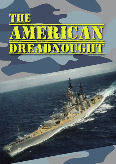The American Dreadnought - 