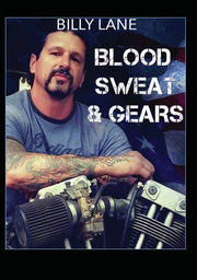 Blood Sweat and Gears with Billy Lane - 
