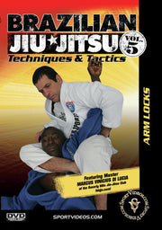 Brazilian Jiu-Jitsu Techniques and Tactics Vol. 5: Arm Locks - 