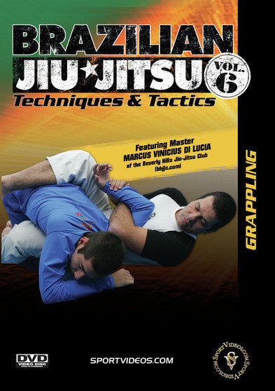 Brazilian Jiu-Jitsu Techniques and Tactics Vol. 6: Grappling - 