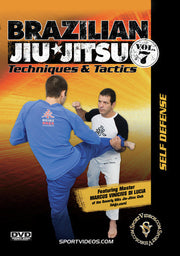Brazilian Jiu-Jitsu Techniques and Tactics Vol. 7: Self Defense - 